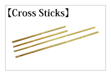 Cross Sticks